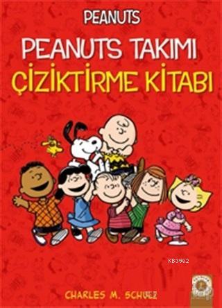 Peanuts Takımı Çiziktirme Kitabı Charles M. Schulz