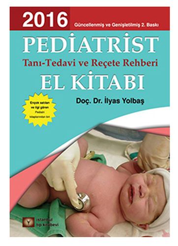 Pediatrist Tanı Tedavi Reçete El Kitabı 2016 İlyas Yolbaş