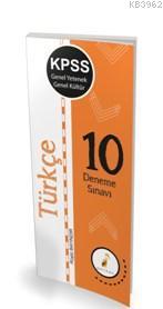 Pelikan KPSS Genel Yetenek Genel Kültür Türkçe 10 Deneme Sınavı