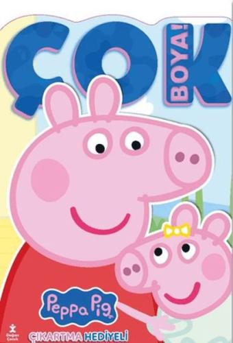 Peppa Pig ve Evie - Çok Boya! Çıkartmalı Dev Boyama Kitabı Kolektif