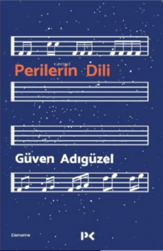 Perilerin Dili Güven Adıgüzel