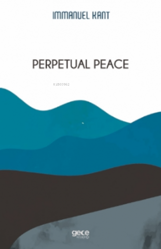Perpetual Peace Immanuel Kant