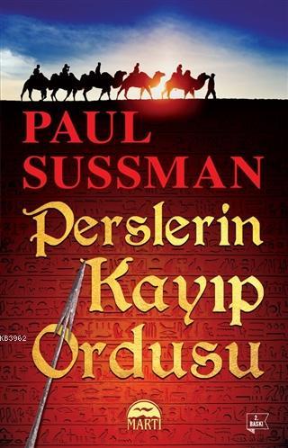Perslerin Kayıp Ordusu Paul Sussman