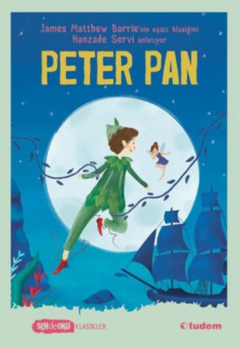Peter Pan - Sen de Oku James Matthew Barrie