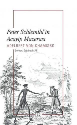 Peter Schlemihl’İn Acayip Macerası Adelbert von Chamisso