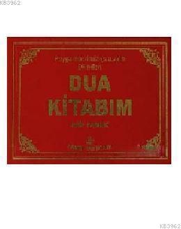 Peygamberimizin Dilinden Dua Kitabım (Plastik Kapak) (Dua-112)