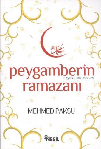 Peygamberin Ramazanı Mehmed Paksu