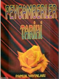 Peygamberler Tarihi (Peygamber-003)