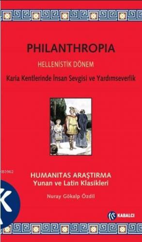 Philanthropia; Humanitas Araştırma Yunan ve Latin Klasikleri