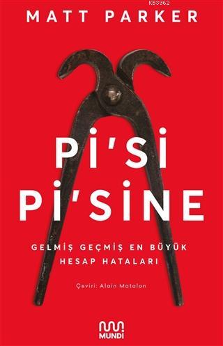 Pi'si Pi'sine; Gelmiş Geçmiş En Büyük Hesap Hataları
