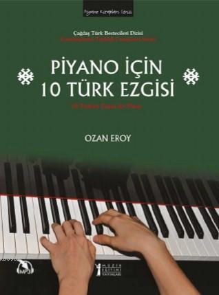Piyano İçin 10 Türk Ezgisi Ozan Eroy