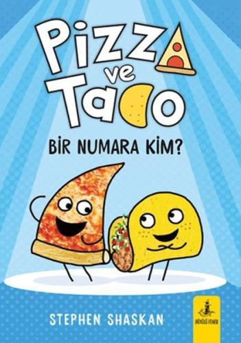 Pizza ve Tako - Bir Numara Kim Stephen Shaskan