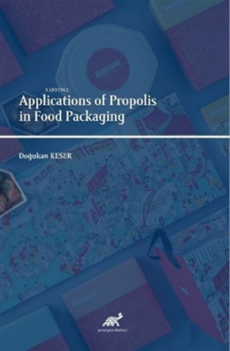 Plications of Propolis in Food Packaging