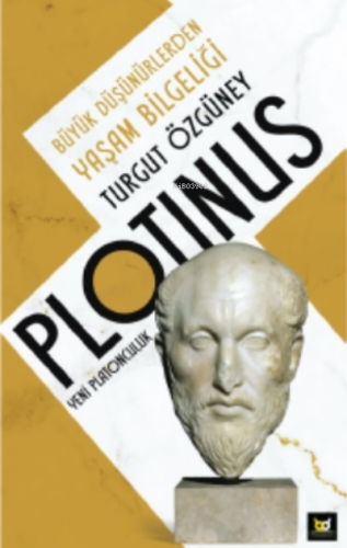 Plotinus Yeni Platonculuk Turgut Özgüney