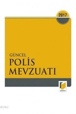 Polis Mevzuatı 2017 Güncel