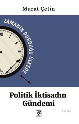 Politik İktisadın Gündemi