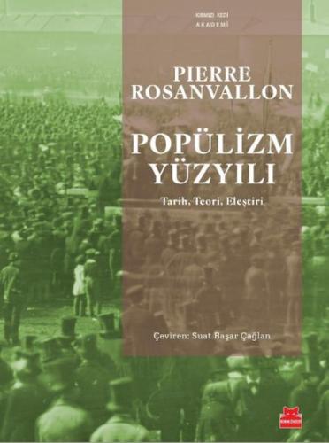 Popülizm Yüzyılı Pierre Rosanvallon