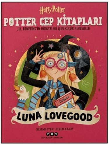 Potter Cep Kitapları - Luna Lovegood J. K. Rowling