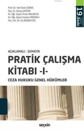 Pratik Çalışma Kitabı – I, Ceza Hukuku Genel Hükümler