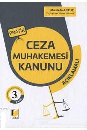 Pratik Ceza Muhakemesi Kanunu Açıklamalı