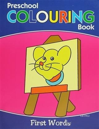 Preschool Coloring Book : First Words Kolektif