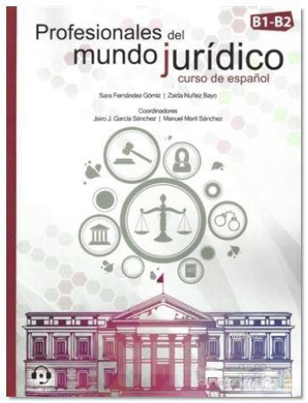 Profesionales Del Mundo Juridico B1-B2 Aduio Descargable