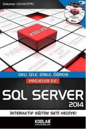 Projeler İle SQL Server 2016 Süleyman Uzunköprü
