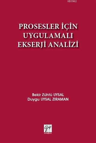 Prosesler İçin Uygulamalı Ekserji Analizi