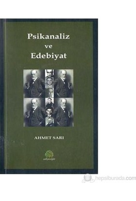 Psikanaliz ve Edebiyat Ahmet Sarı