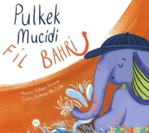 Pulkek Mucidi Fil Bahri (Ciltli) Gülşen Ünüvar