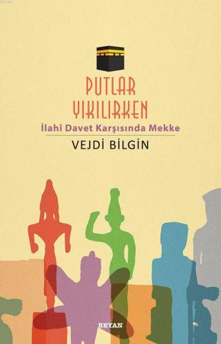 Putlar Yıkılırken Vejdi Bilgin