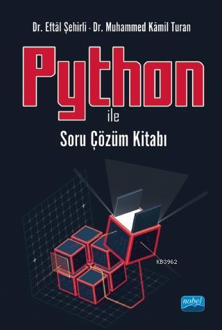 Python ile Soru Çözüm Kitabı Eftal Şehirli
