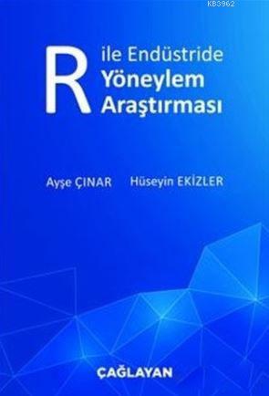 R ile Endüstride Yöneylem Araştırması