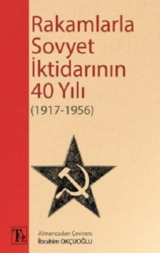 Rakamlarla Sovyet İktidarının 40 Yılı (1917-1956) Kolektif