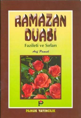 Ramazan Duası Fazileti ve Sırları (Dua-003) Kolektif
