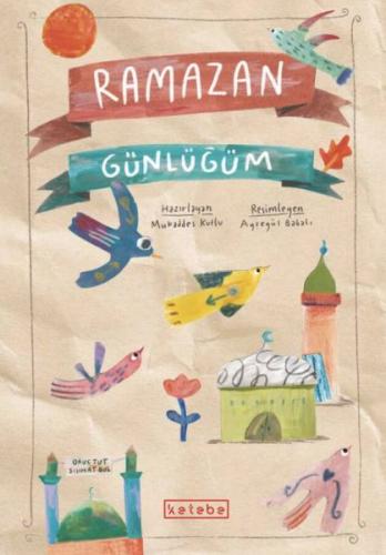 Ramazan Günlüğüm Mukaddes Kutlu