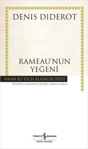 Rameau'nun Yeğeni - Hasan Ali Yücel Klasikleri (Ciltli) Denis Diderot