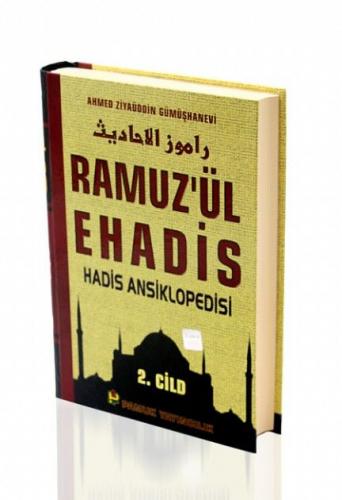 Ramuz'ül Ehadis Hadis Ansiklopedisi (2 Cilt) / Hadis-005/P32 Ahmed Ziy
