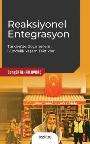 Reaksiyonel Entegrasyon Songül Alkan Aykaç