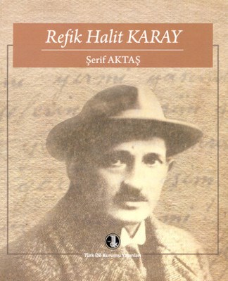 Refik Halit Karay Şerif Aktaş
