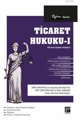 Reform Serisi Ticaret Hukuku - I (Ticaret İşletme Hukuku)