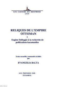 Reliques De L'empire Ottoman Eugène Dalleggio À La Recherche De Publications Karamanlies