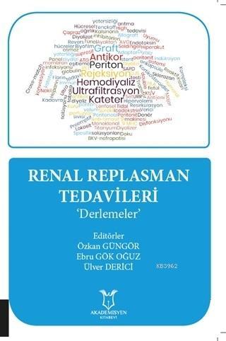 Renal Replasman Tedavileri; Derlemeler