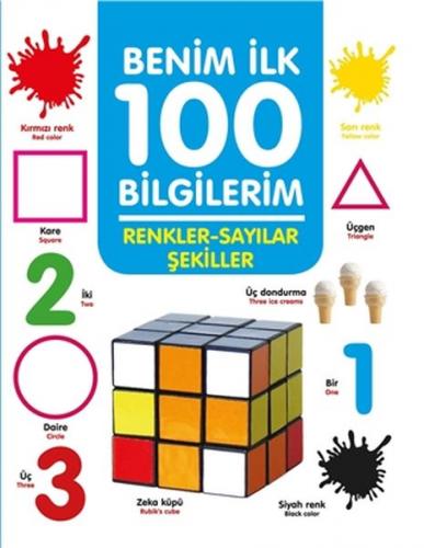 Renkler-Sayılar-Şekiller - Benim İlk 100 Bilgilerim Ahmet Altay