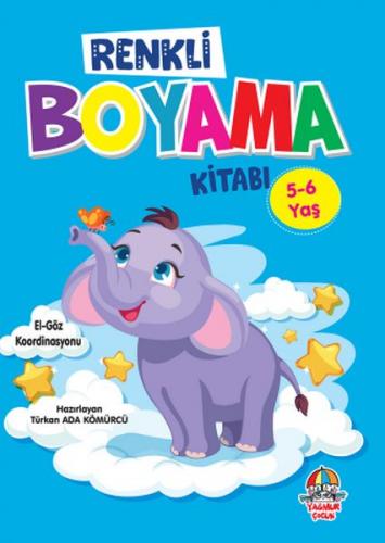 Renkli Boyama Kitabı (5-6 Yaş) Türkan Ada Kömürcü