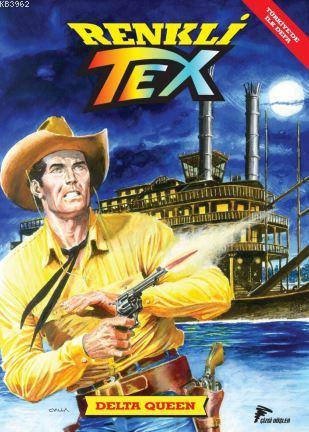 Renkli Tex 5: Delta Queen Mauro Bosellı