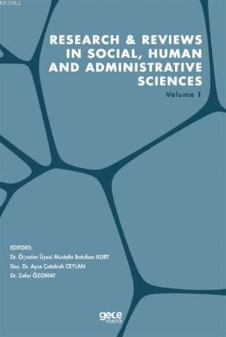 Research and Reviews in Social, Human and Administrative Sciences Volume 1
