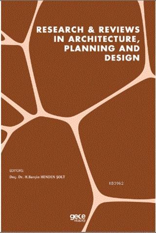 Research - Reviews in Architecture, Planning and Design H.Burçin Hende