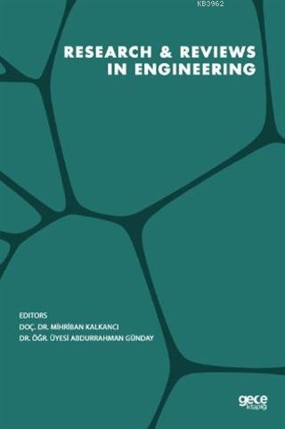 Research & Reviews in Engineering Mihriban Kalkancı
