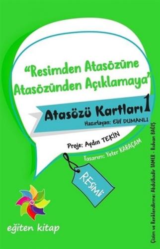 Resimden Atasözüne Atasözünden Açıklamaya - Atasözü Kartları 1